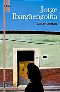 LAS MUERTAS (Paperback)