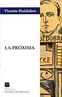 LA PROXIMA (Paperback)