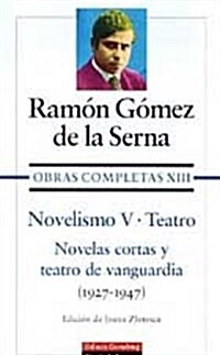 Novelismo & Teatro / Novelism & Theater (Hardcover)