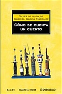 Como se cuenta un cuento (Ensayo (debolsillo)) (Tapa blanda)