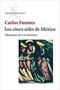 Los cinco soles de Mexico / The Five Suns of Mexico (Paperback, 3rd)