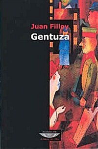 Gentuza (Biblioteca Juan Filloy) (Tapa blanda)