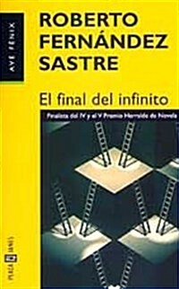 El Final Del Infinito (Paperback)