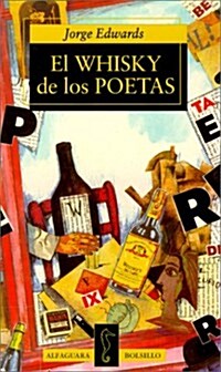 El Whisky De Los Poetas (Paperback)