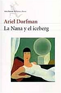 LA Nana Y El Iceberg (Paperback)