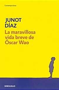 LA MARAVILLOSA VIDA BREVE DE OSCARWAO (Paperback)
