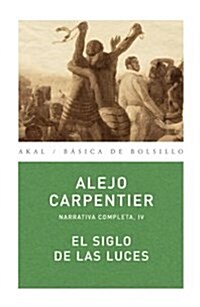 El siglo de las luces/ The Century of Lights (Paperback)