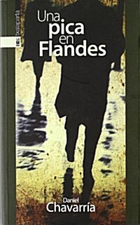 UNA PICA EN FLANDES (Paperback)