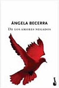 DE LOS AMORES NEGADOS (T) (BOOKET) (Paperback)