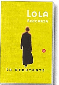 LA DEBUTANTE (Other book format)