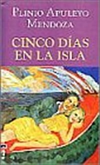 CINCO DIAS EN LA ISLA (Paperback)