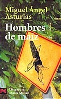 Hombres De Maiz (Paperback)