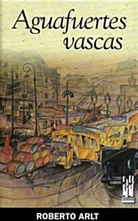 AGUAFUERTES VASCAS (Paperback)