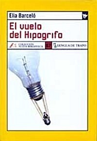 EL VUELO DEL HIPOGRIFO (Paperback)
