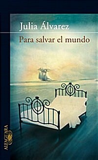 PARA SALVAR EL MUNDO (Paperback)