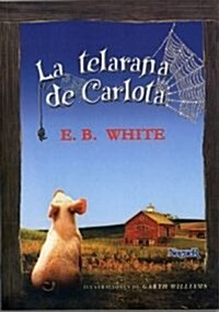 LA TELARANA DE CARLOTA(+9 ANOS) (Paperback)
