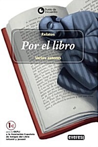 POR EL LIBRO (PUNTO DE ENCUENTRO)(+14 ANOS) (Paperback)