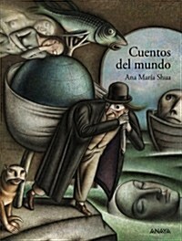 Cuentos del mundo / Tales of the World (Hardcover)