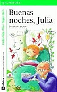 Buenas noches, Julia (Grumetes) (1, Tapa blanda (reforzada))