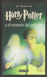 Harry Potter y el Misterio del Principe = Harry Potter and the Half-Blood Prince (Hardcover, 8th)