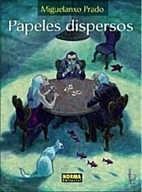 Papeles dispersos / Scatter Papers (Hardcover)