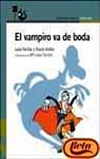 Vampiro va de boda, el (Proxima Parada Prim. Lecto) (Tapa blanda)