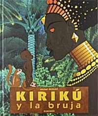 Kiriku y la bruja (sin CD) (Kiriku (kokinos)) (1, Tapa blanda (reforzada))