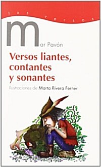 Versos liantes, contantes y sonantes (Tus Versos (brosquil)) (1, Tapa blanda (reforzada))