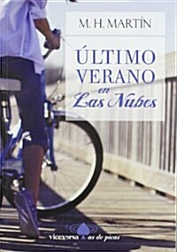 Ultimo verano en Las Nubes (As De Picas (viceversa)) (01, Tapa blanda (reforzada))