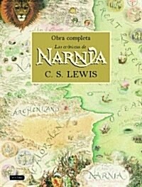 Las cronicas de Narnia. Obra completa: Edicion ilustrada (Cronicas De Narnia) (Tapa dura)