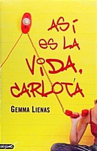 Asi es la vida, Carlota (Punto De Encuentro Destino) (Tapa blanda)