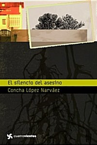 El Silencio Del Asesino / The Assassins Silence (Paperback)