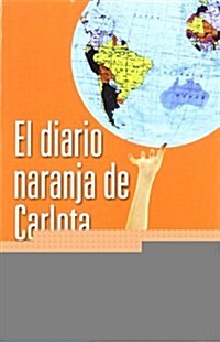 El diario naranja de Carlota (Tapa blanda (reforzada))