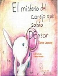 El misterio del conejo que sabia pensar (Luzazul) (1, Tapa blanda (reforzada))