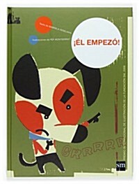 El empezo!/ He Started it! (Hardcover)