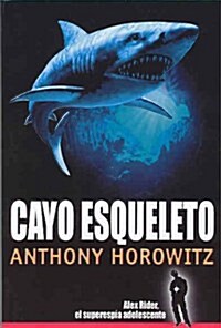 Cayo Esqueleto (Hardcover)