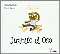 Juanito El Oso (Hardcover)