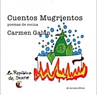 Cuentos mugrientos. poemas de cocina (Tapa blanda (reforzada))