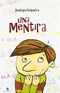 Una mentira / A Lie (Hardcover)