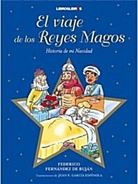 Viaje de los Reyes magos, el (Tapa blanda (reforzada))