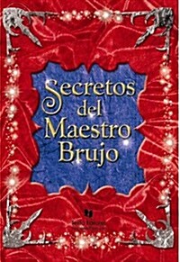 Secretos del maestro brujo (Tapa blanda)