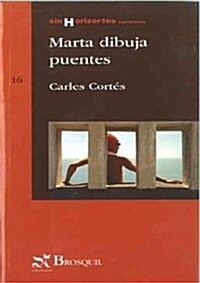 Marta dibuja puentes (1, Tapa dura)