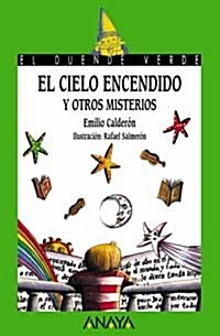 El cielo encendido y otros misterios / The Burning Sky and Other Mysteries (Paperback)