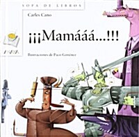 Mamaaa!!! (Hardcover)