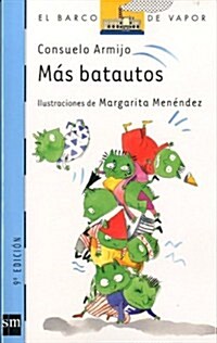 Mas batautos/ More Greens Beings (Paperback)