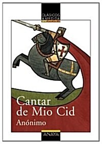 Cantar del Mio Cid  / The Lay of the Cid (Paperback)