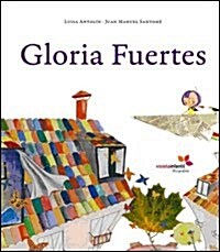 Gloria la poeta/ Gloria the Poet (Hardcover, Bilingual)