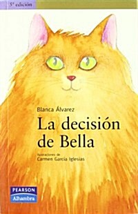 La decision de bella (Literatura Inf. Alhambra) (1, Tapa blanda)