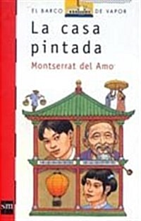 La casa pintada/The painted house (Paperback, 11th)