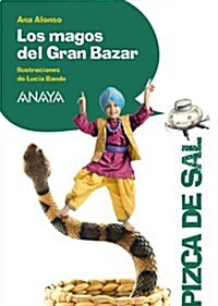 Los magos del Gran Bazar / The wizards of Grand Bazar (Paperback)